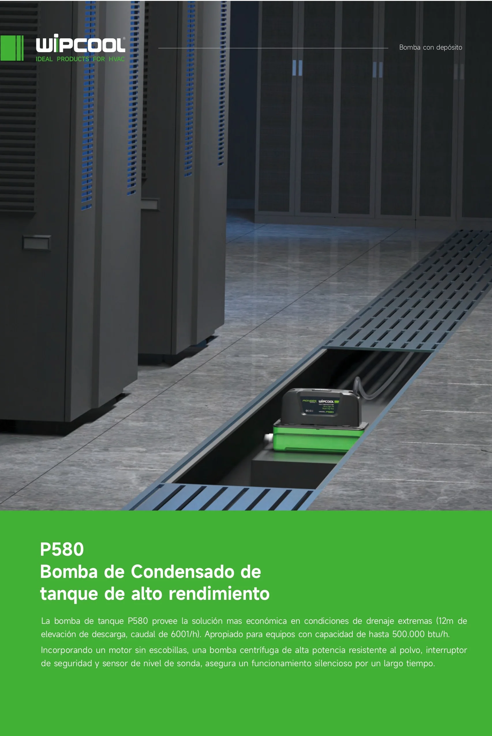 Bomba condensado P580 120V hasta 500.000 BTU 580L WIPCOOL