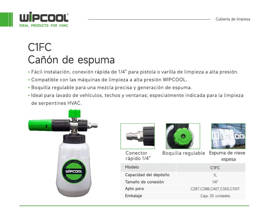 Cañon de espuma 1L 1/4" C1FC WIPCOOL