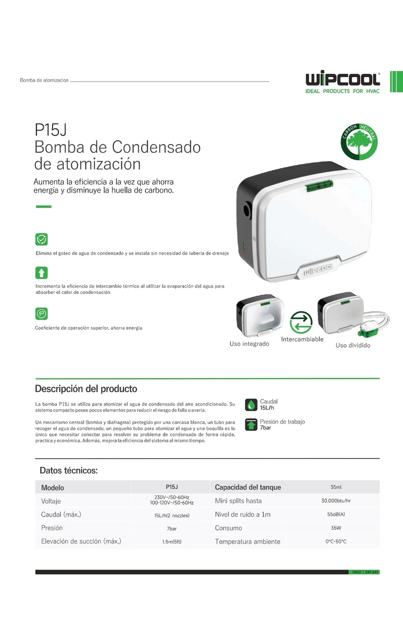 Bomba condensado atomizadora P15J 127V 60Hz hasta 30.000 BTU WIPCOOL
