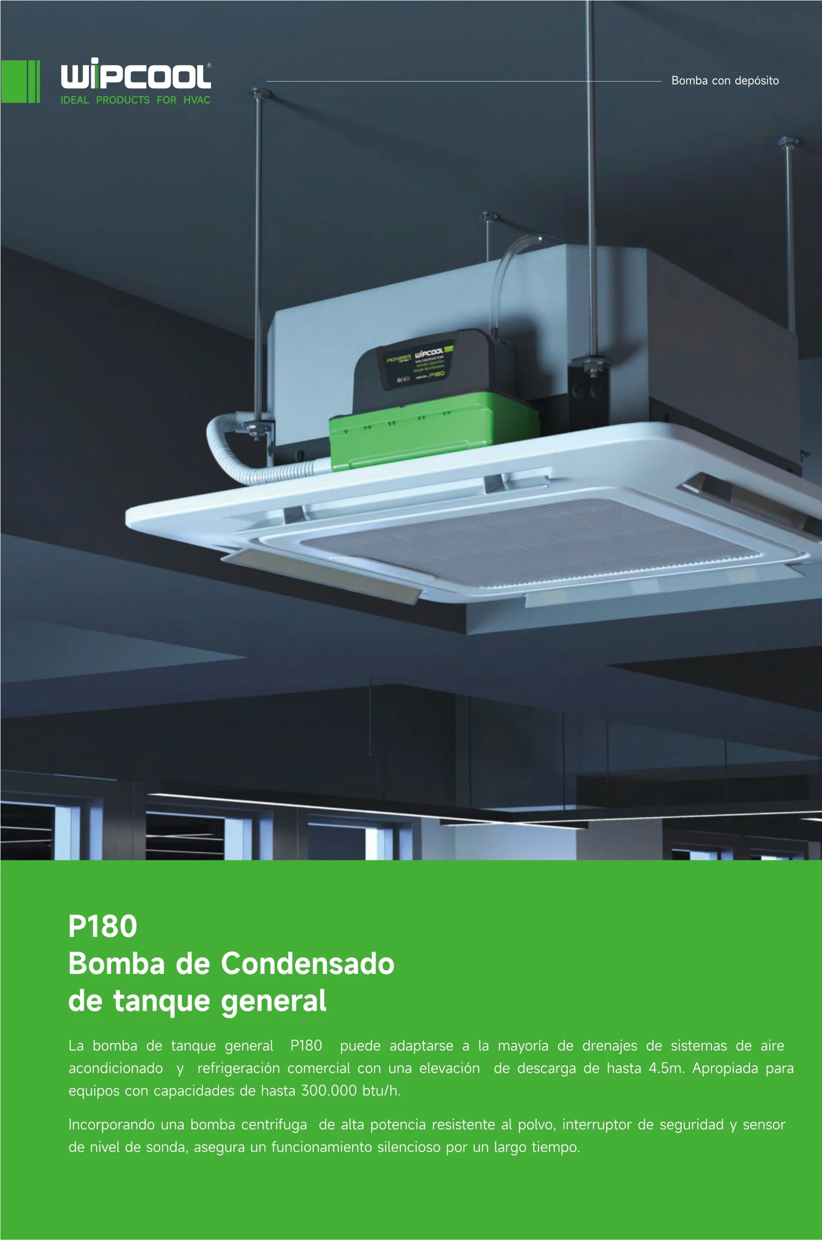 Bomba condensado P180 127V 60Hz hasta 400.000 BTU 1.8L WIPCOOL